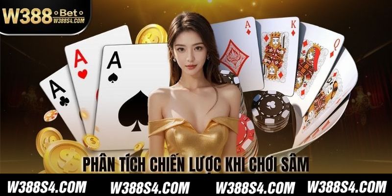 Phân tích chiến lược khi chơi Sâm